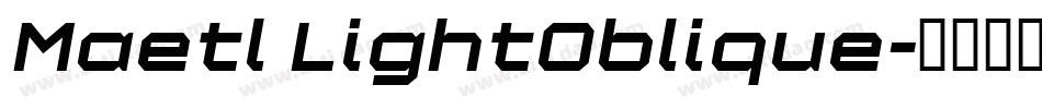 Maetl LightOblique字体转换